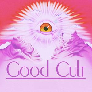 Good Cult by Good Cult