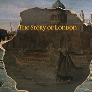 The Story of London by Saul