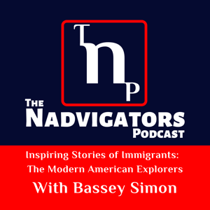 The Nadvigators Podcast with Bassey Simon