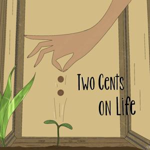 Two Cents On Life