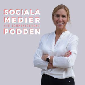 Sociala Medier och Kommunikationspodden by Mama Said Media