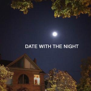 Date with the Night