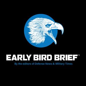 Early Bird Brief by Defense News