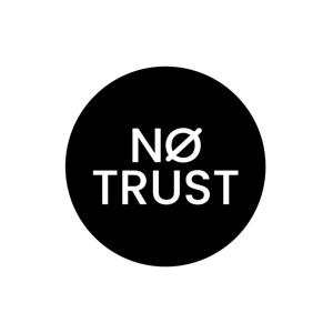 "No Trust" by Zero Trust Forum