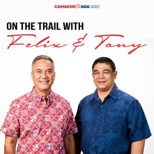 On The Trail with Felix & Tony