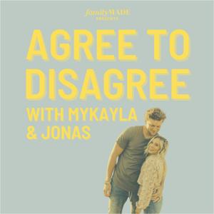 Agree to Disagree with Mykayla & Jonas