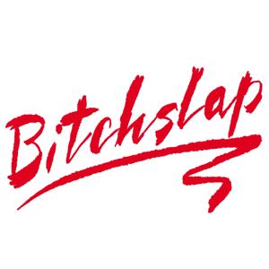 Bitchslap by Desi Jedeikin and Rachel Fisher