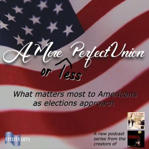 A More - or less - Perfect Union... what matters most to Americans as elections approach