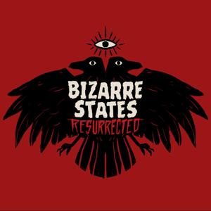 Bizarre States: Resurrected