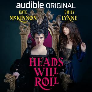 Heads Will Roll by Audible Originals