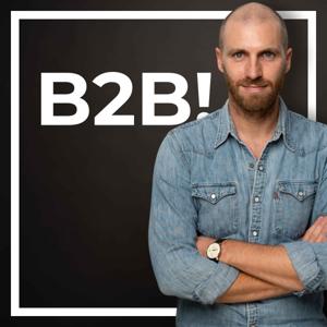 B2B! Marketing Podcast by Michael Asshauer von XHAUER