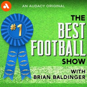 The Best Football Show with Brian Baldinger by Audacy