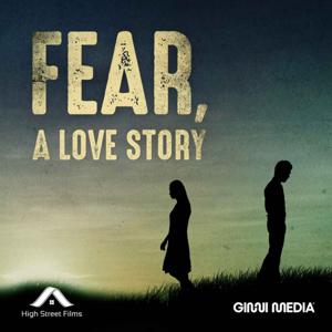 Fear, A Love Story by Deborah Goodwin & Ginni Media