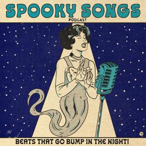 Spooky Songs Podcast