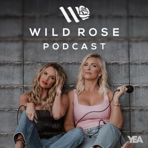 Wild Rose Podcast with Whitney Rose