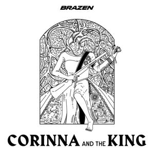 Corinna and The King by Brazen