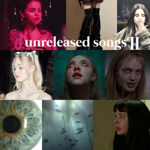 UNRELEASED SONGS II by Alexander Gomez