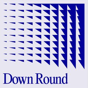 Down Round by Down Round