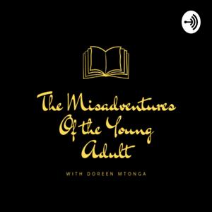 The Misadventures of The Young Adult