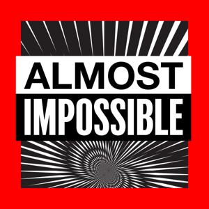 Almost Impossible