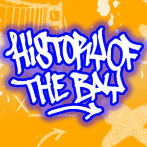 History of the Bay by Dregs One