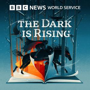 The Dark Is Rising by BBC World Service