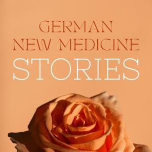 German New Medicine Stories by Freya Kellet