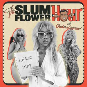 The Slumflower Hour by Chidera Eggerue