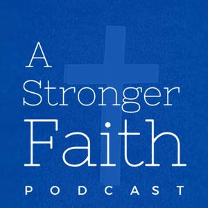 A Stronger Faith by A Stronger Faith