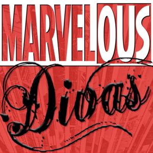 Marvelous Divas - Marvel Cinematic Universe Podcast by Marvelous Divas