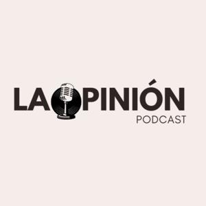 La Opinión Podcast