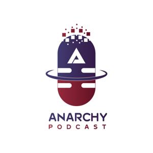 Anarchy Podcast | پادکست آنارشی