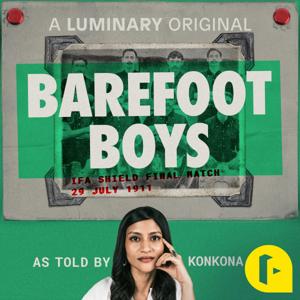 Barefoot Boys by Konkona | Luminary