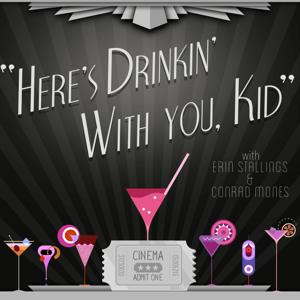 Here's Drinkin With You, Kid
