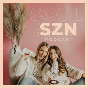 Soul Szn Podcast: Growing Through The Seasons with Faith + Friendship