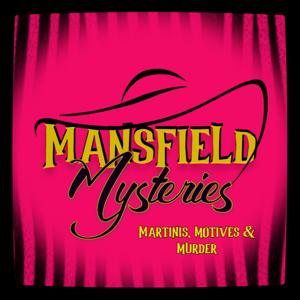 Mansfield Mysteries by The QuaranTeam