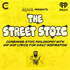 The Street Stoic by My Cultura and iHeartPodcasts