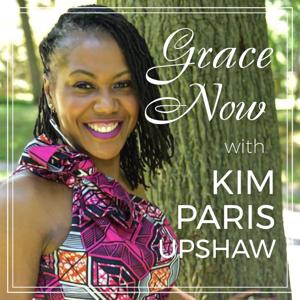 Grace Now with Kim Paris Upshaw