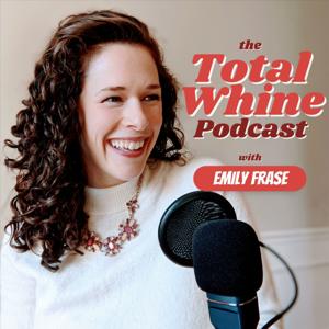 The Total Whine Podcast