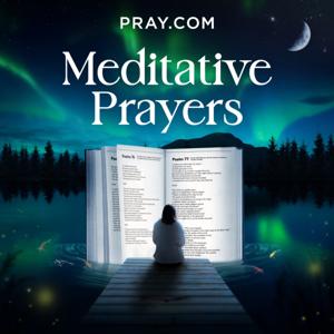 Meditative Prayers by Pray.com by Pray.com