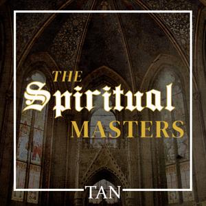 The Spiritual Masters by TAN Books