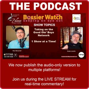 Bossier Watch - The Podcast