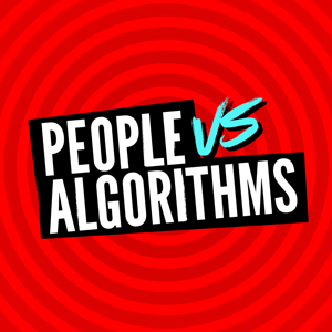 People vs Algorithms by Troy Young,  Brian Morrissey, Alex Schleifer