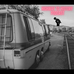 Highway to History Podcast