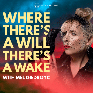 Where There's A Will, There's A Wake by Sony Music Entertainment