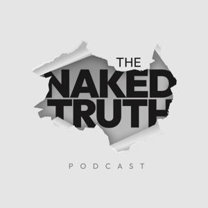 The Naked Truth Podcast