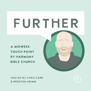 Further by Harmony Bible Church