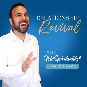 Relationship Revival with Dr. Jon Dabach