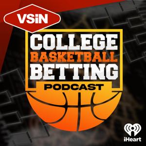 VSiN College Basketball Betting Podcast