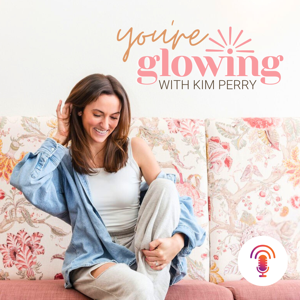 You're Glowing with Kim Perry